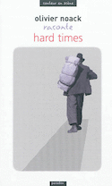 Olivier Noack raconte Hard times